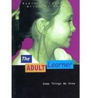 The Adult Learner