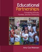 Educational Partnerships: Connecting Schools, Families, and the Community