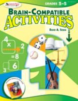 Brain-Compatible Activities, Grades 3-5