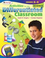 Activities for the Differentiated Classroom: Science, Grades 6-8
