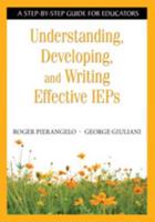 Understanding, Developing, and Writing Effective IEPs