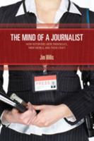 The Mind of a Journalist