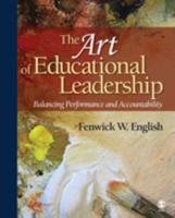 The Art of Educational Leadership: Balancing Performance and Accountability