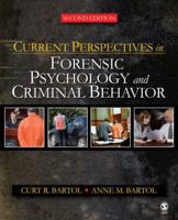 Current Perspectives in Forensic Psychology and Criminal Behavior