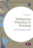 Reflective Practice in Nursing