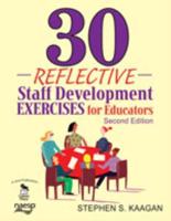 30 Reflective Staff Development Exercises for Educators
