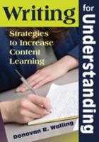 Writing for Understanding: Strategies to Increase Content Learning