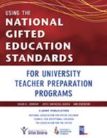 Using the National Gifted Education Standards for University Teacher Preparation Programs