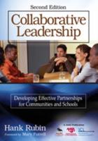 Collaborative Leadership: Developing Effective Partnerships for Communities and Schools