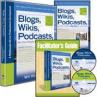 Blogs, Wikis, Podcasts, and Other Powerful Web Tools for Classrooms (Multimedia Kit)