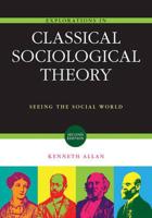 Explorations in Classical Sociological Theory