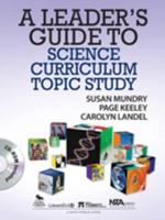 A Leader's Guide to Science Curriculum Topic Study