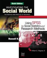Schutt: Bundle: Schutt: Investigating the Social World Standard Version, Sixth Edition + Wagner: Using SPSS for Social Statist
