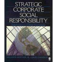 BUNDLE: Strategic Corporate Social Responsibility:Stakeholders in a Global Environment + Issues for Debate in Corporate Social Responsibility: Selections from CQ Researcher