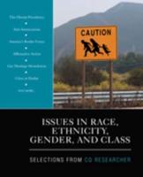 Issues in Race, Ethnicity, Gender, and Class: Selections From CQ Researcher