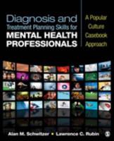 Diagnosis and Treatment Planning Skills for Mental Health Professionals