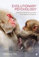 Evolutionary Psychology: Neuroscience Perspectives concerning Human Behavior and Experience