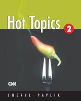 Hot Topics. 2