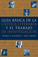 Guía Básica De La Crítica Literaria Y El Trabajo De Investigación