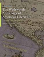 The Wadsworth Anthology of American Literature, Volume I: 1492-1820