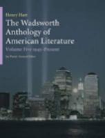 The Wadsworth Anthology of American Literature, Volume V, 1945 to Present