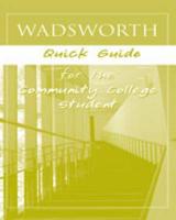 Wadsworth Quick Guide for the Community College Student