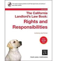The California Landlord's Law Book. Rights and Responsibilities