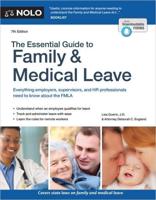 The Essential Guide to Family & Medical Leave