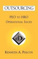 Outsourcing: Peo to Hro Operational Issues