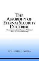 The Absurdity of Eternal Security Doctrine