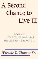 A Second Chance to Live III