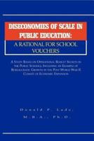 Diseconomies of Scale in Public Education: A Rational for School Vouchers
