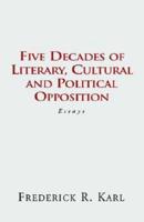 Five Decades of Literary, Cultural, and Political Opposition