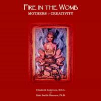 Fire in the Womb