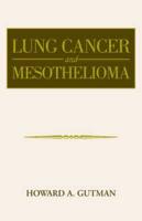 Lung Cancer and Mesothelioma