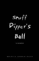 Snuff Dipper's Ball