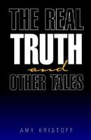 The Real Truth and Other Tales