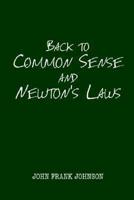 Common Sense and Newton's Laws