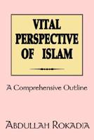 Vital Perspective of Islam