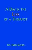 A Day in the Life of a Therapist