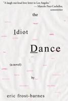 The Idiot Dance