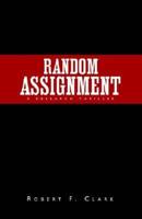 Random Assignment: A Research Thriller