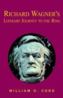 Richard Wagner's Literary Journey