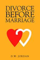 Divorce Before Marriage