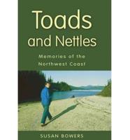 Toads and Nettles