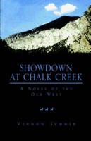 Showdown at Chalk Creek