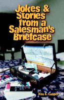 Jokes & Stories from a Saleman's Briefcase