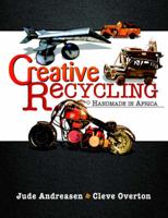 Creative Recycling: Handmade in Africa