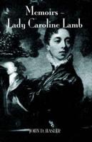 Memoirs - Lady Caroline Lamb