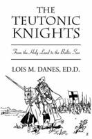 The Teutonic Knights